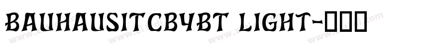 BauhausITcbyBT Light字体转换